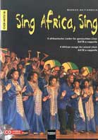 Sing Africa, Sing - 9 afrikan. Lieder für SATB