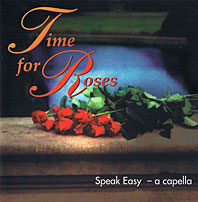 Speak Easy: Time for Roses