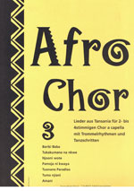 Afro Chor 3 - Lieder aus Tanzania