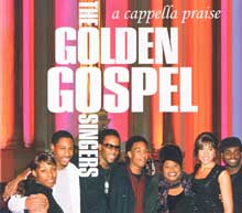The Golden Gospel Singers: A Cappella Praise