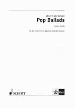 Pop Ballads - Chor in der Schule