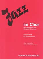 Jazz im Chor Sonderheft für Frauenstimmen: How insensitive
