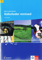 Chor i.d. Schule: Volkslieder remixed incl. CD