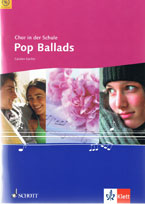 Pop Ballads Chor in der Schule - Mit CD