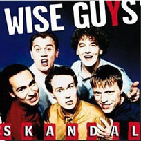 Wise Guys: Skandal