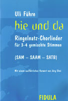Uli Führe: Hie und da - Ringelnatz-Chorlieder für 3-4 gemischte Stimmen