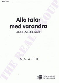 Alla Talar Med Varandra (Small Talk) SSATB