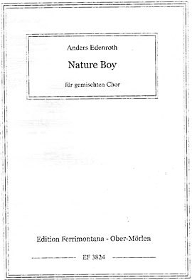 Nature Boy arr. A. Edenroth MSATB