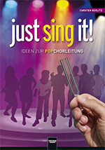 Just sing it! Ideen zur Popchorleitung C. Gerlitz
