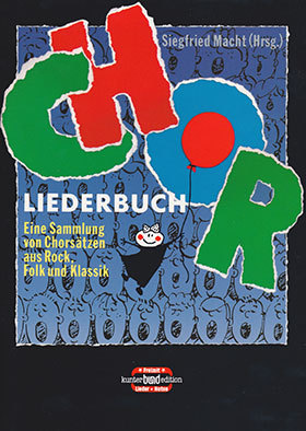 Chor Liederbuch      S. Macht Liederbund