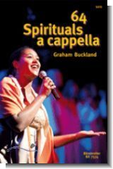 G. Buckland: 64 Spirituals A Cappella SATB